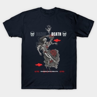 Dance With Death T-Shirt